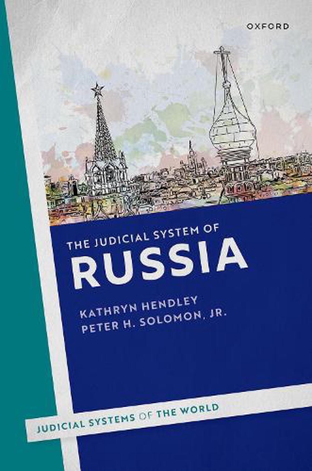 The Judicial System Of Russia By Prof Kathryn Hendley, Paperback ...