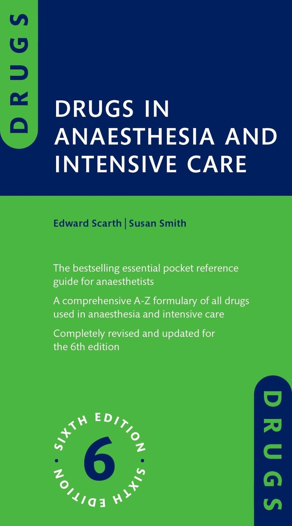 Drugs in Anaesthesia and Intensive Care, 6th Edition, 9780198875574