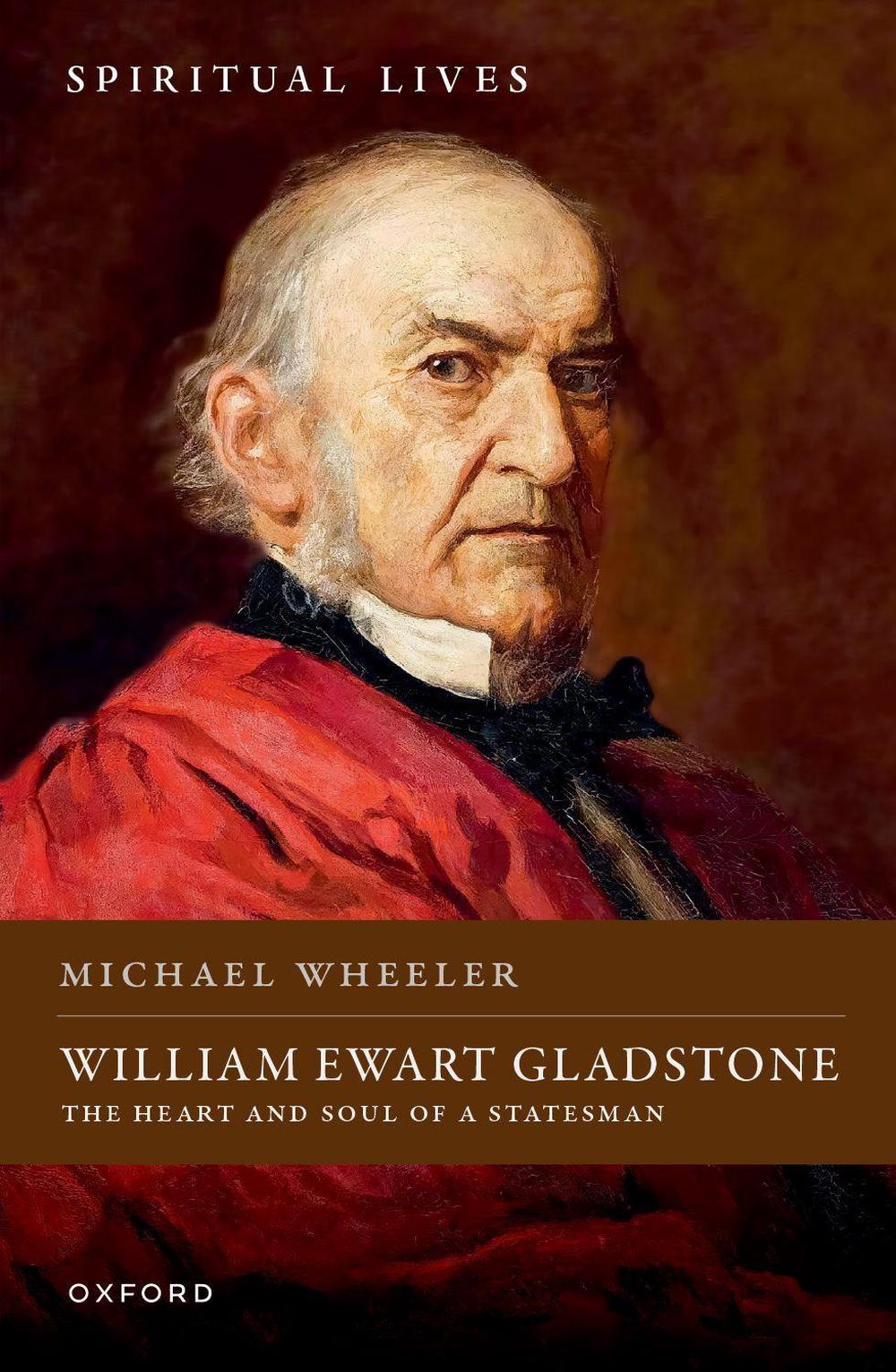 William Ewart Gladstone, 9780198881513