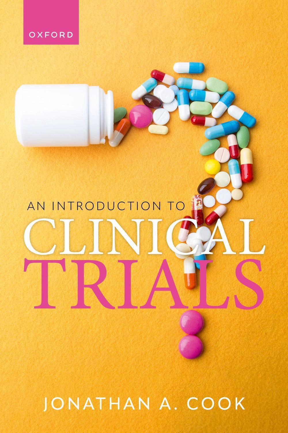 An Introduction to Clinical Trials, 9780198885238
