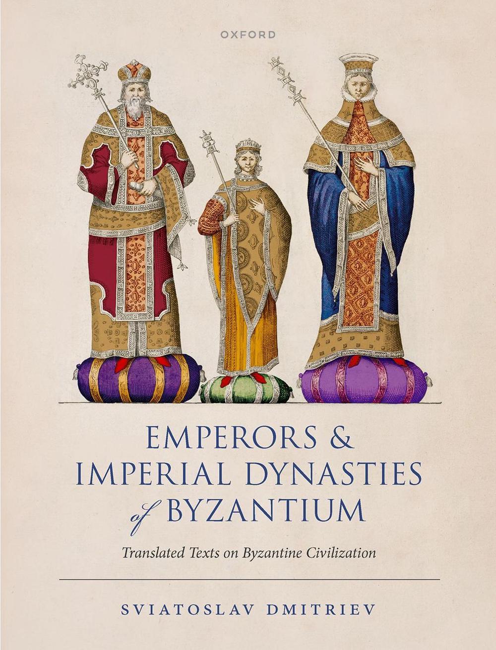 Emperors and Imperial Dynasties of Byzantium, 9780198885863