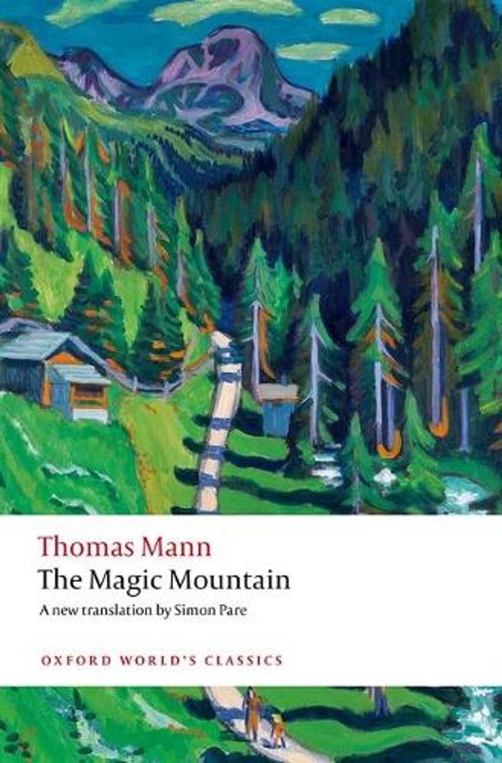 The Magic Mountain by Mann - ISBN: 9780198889175