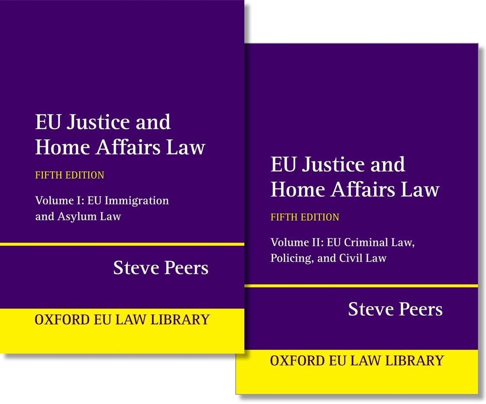 EU Justice and Home Affairs Law by Steve Peers, 9780198890256 Buy