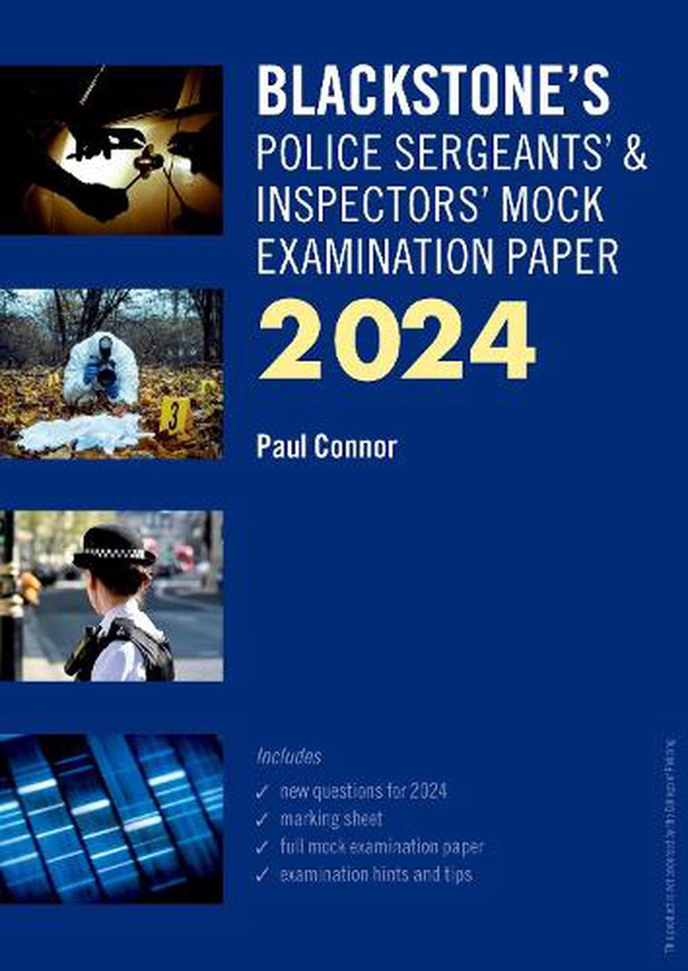 Blackstone's Police Sergeants' and Inspectors' Mock Exam 2024 by Paul