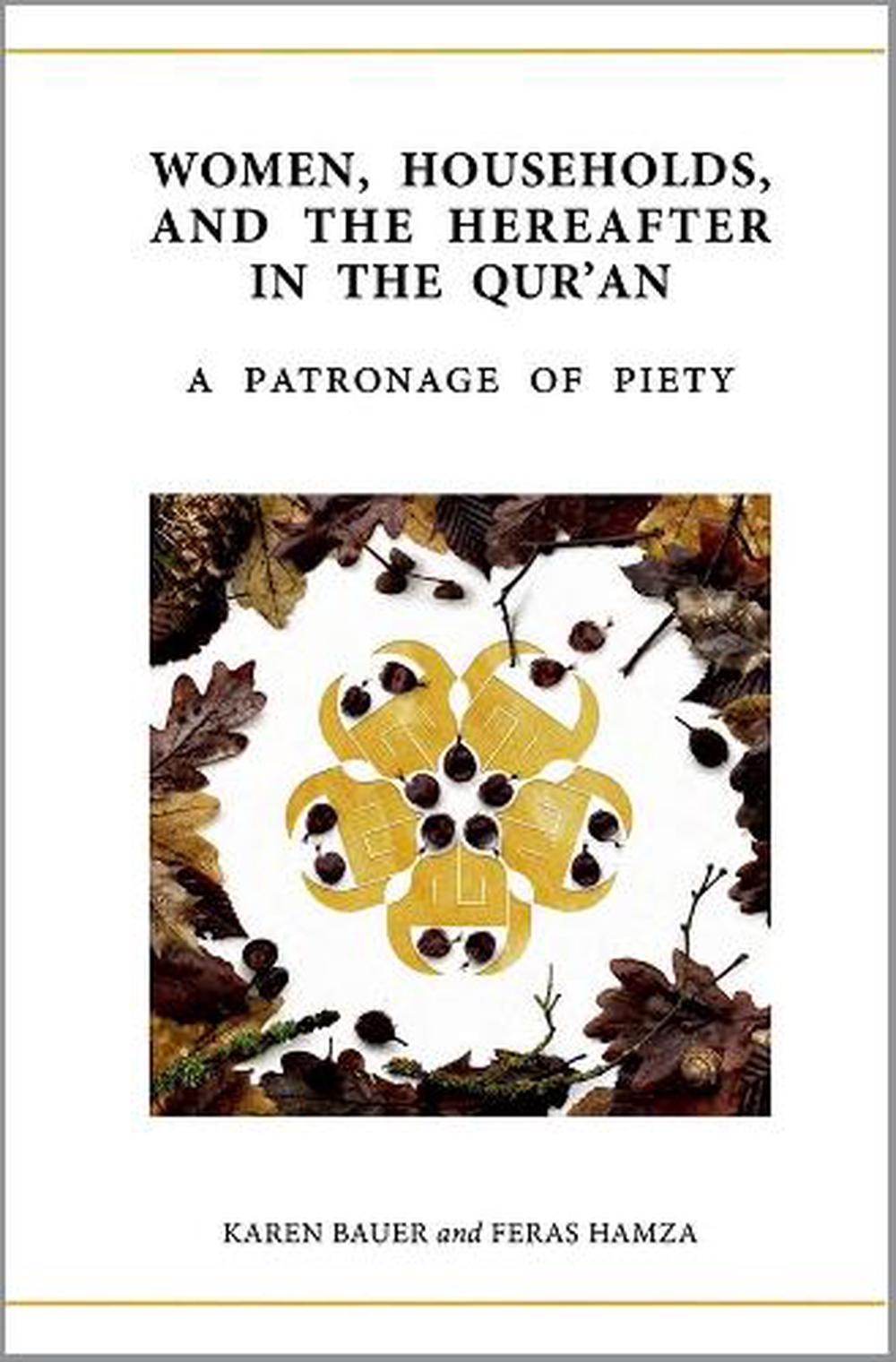 Women, Households, and the Hereafter in the Qur'an, 9780198897279