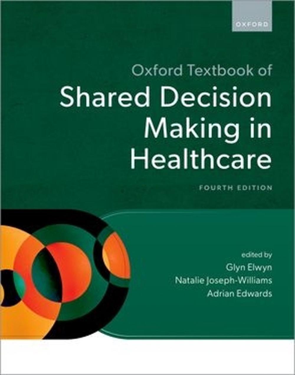 Oxford Textbook of Shared Decision Making in Healthcare, 9780198897804