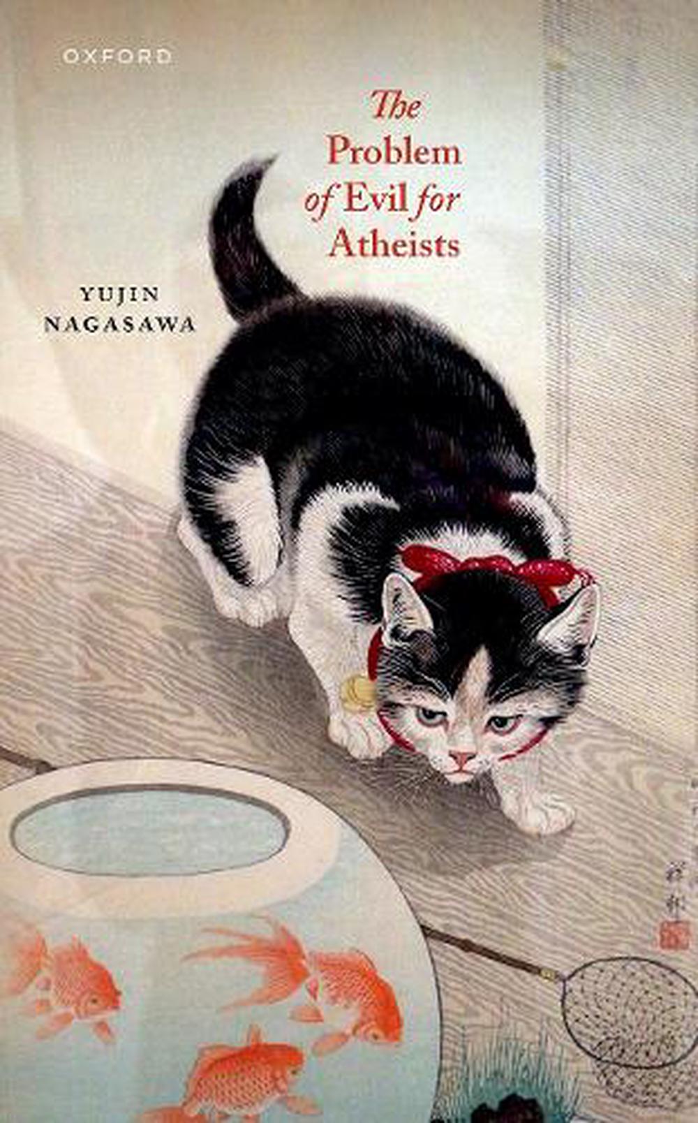The Problem of Evil for Atheists, 9780198901884