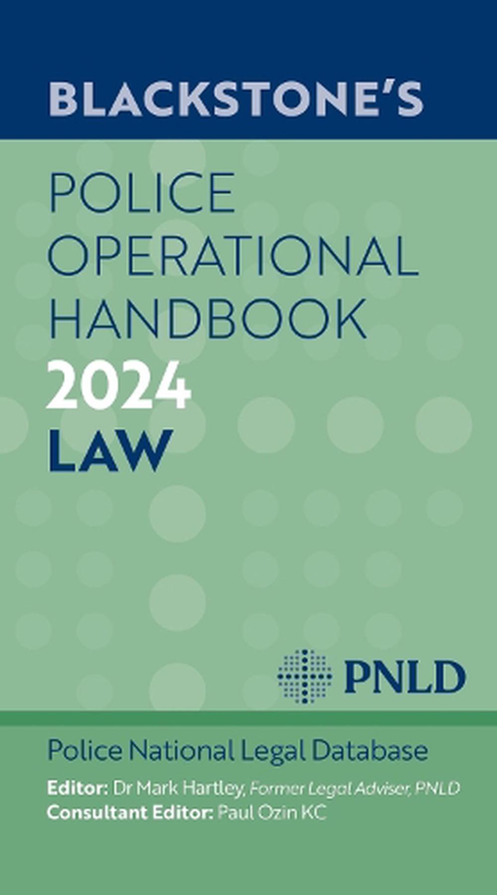 Blackstone's Police Operational Handbook 2024 by PNLD Police National