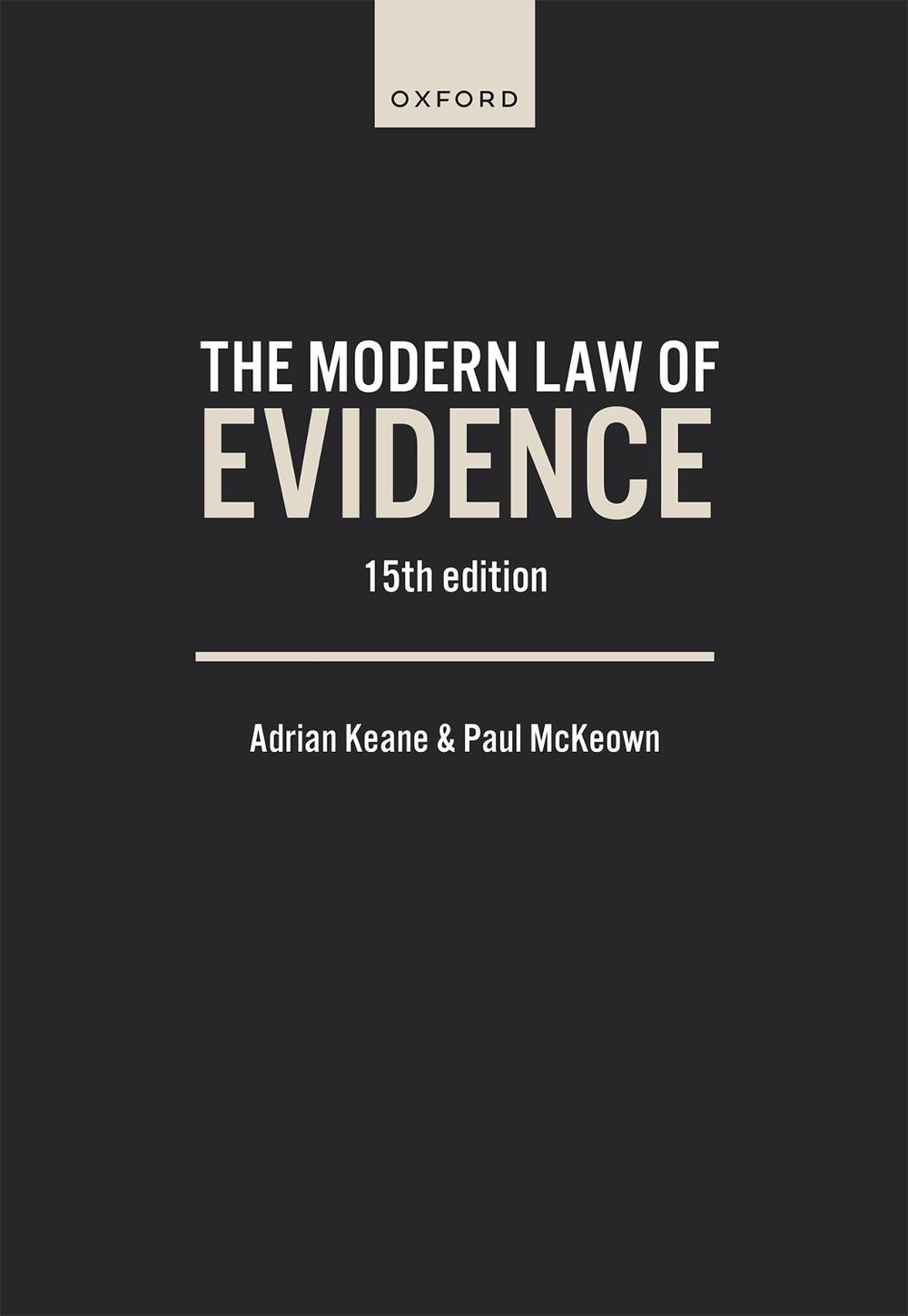 The Modern Law of Evidence, 9780198903802