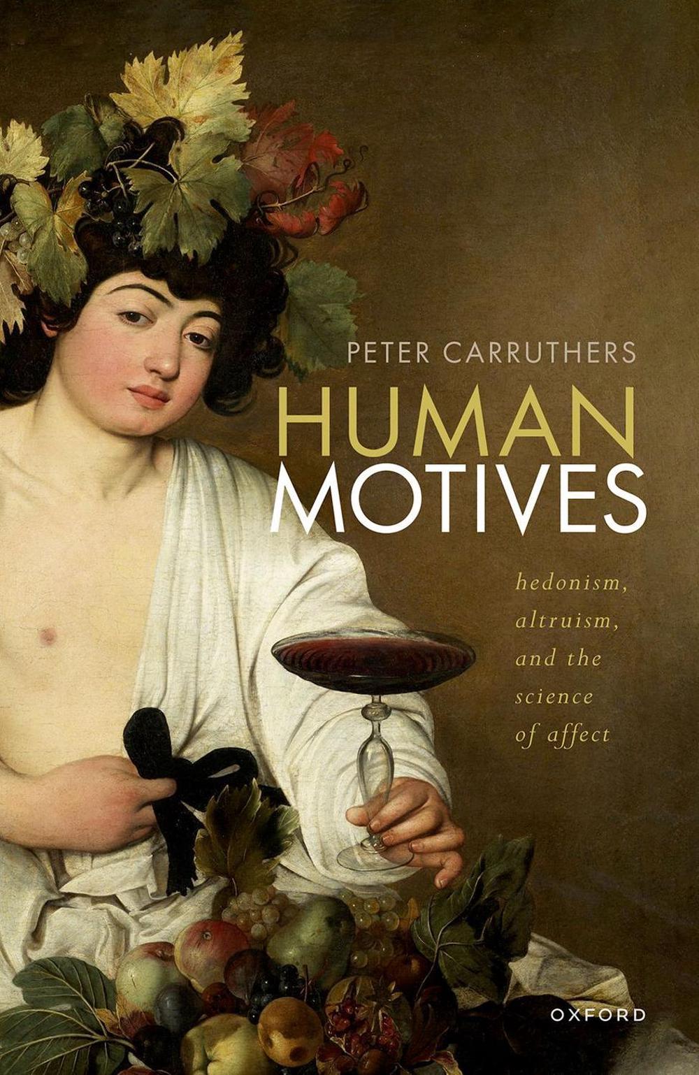 Human Motives by Peter Carruthers - ISBN: 9780198906131