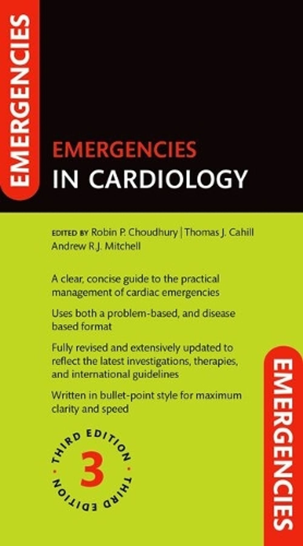 Emergencies in Cardiology, 3rd Edition by Robin P. Choudhury - ISBN: 9780198914846