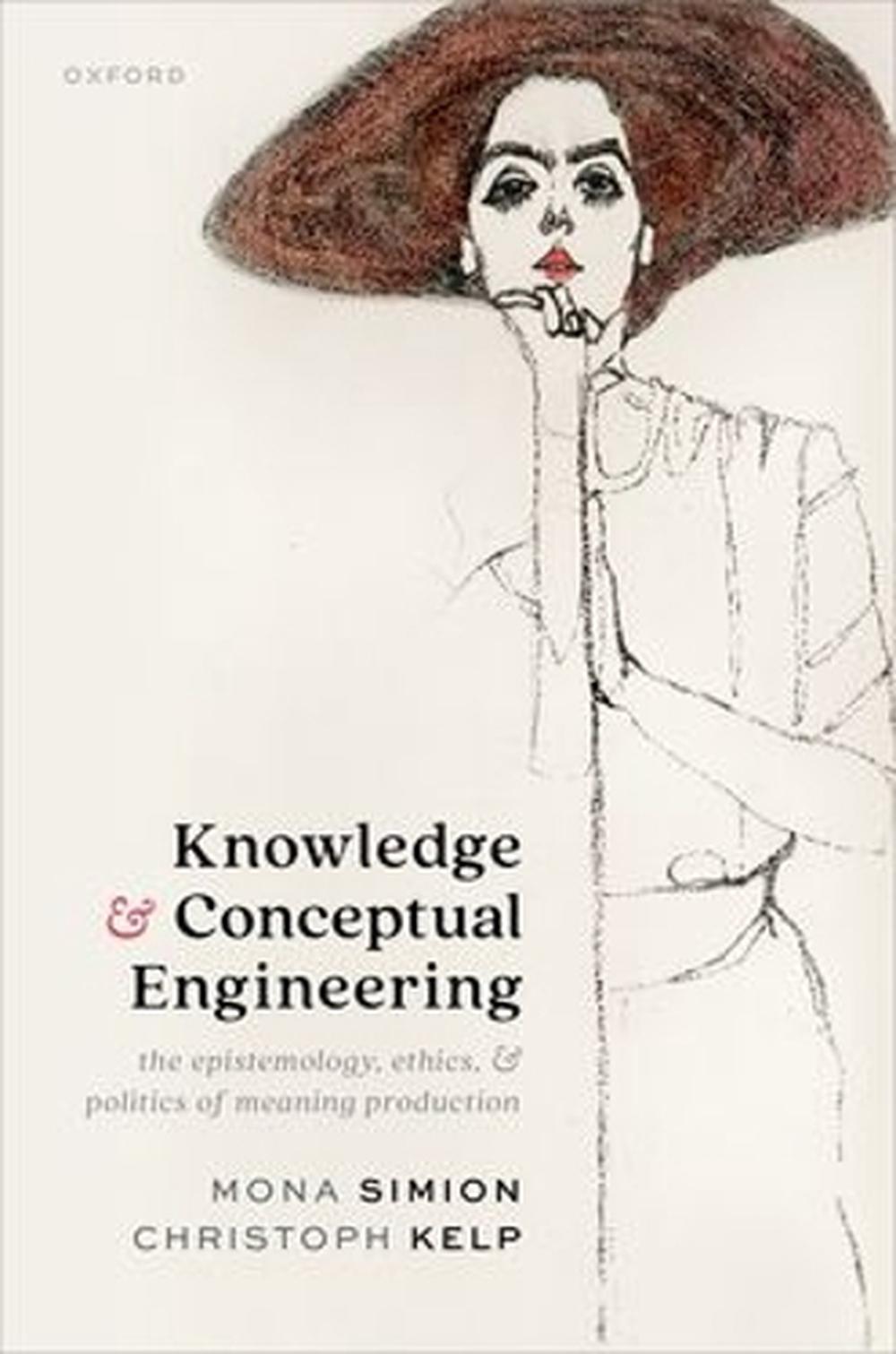 Knowledge and Conceptual Engineering, 9780198918028