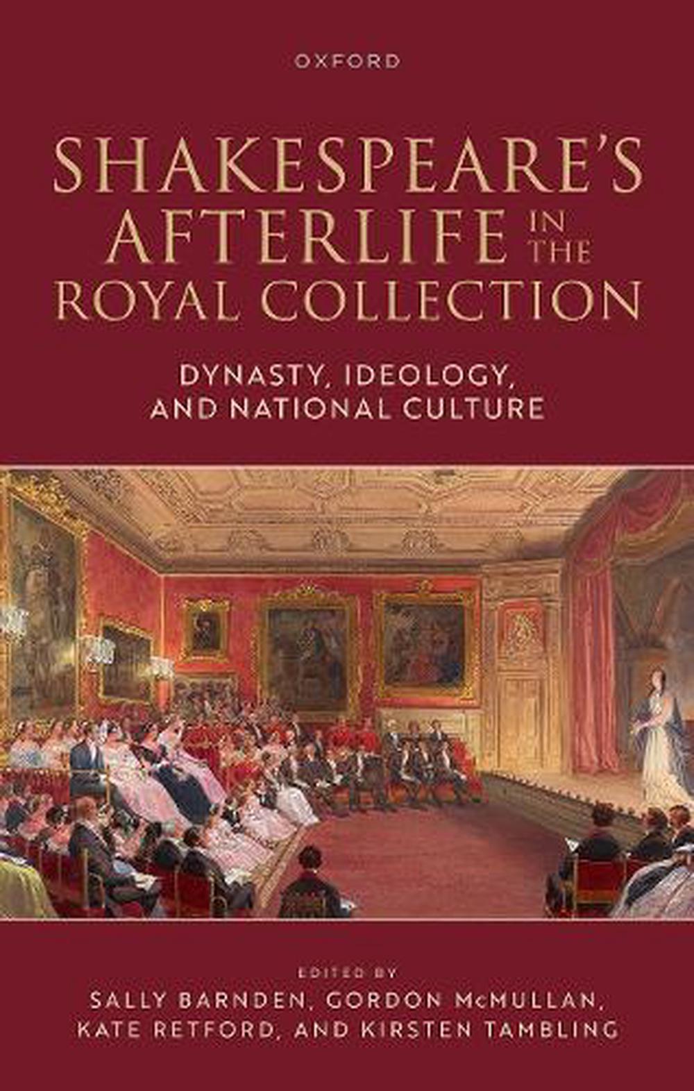 Shakespeare's Afterlife in the Royal Collection, 9780198923152