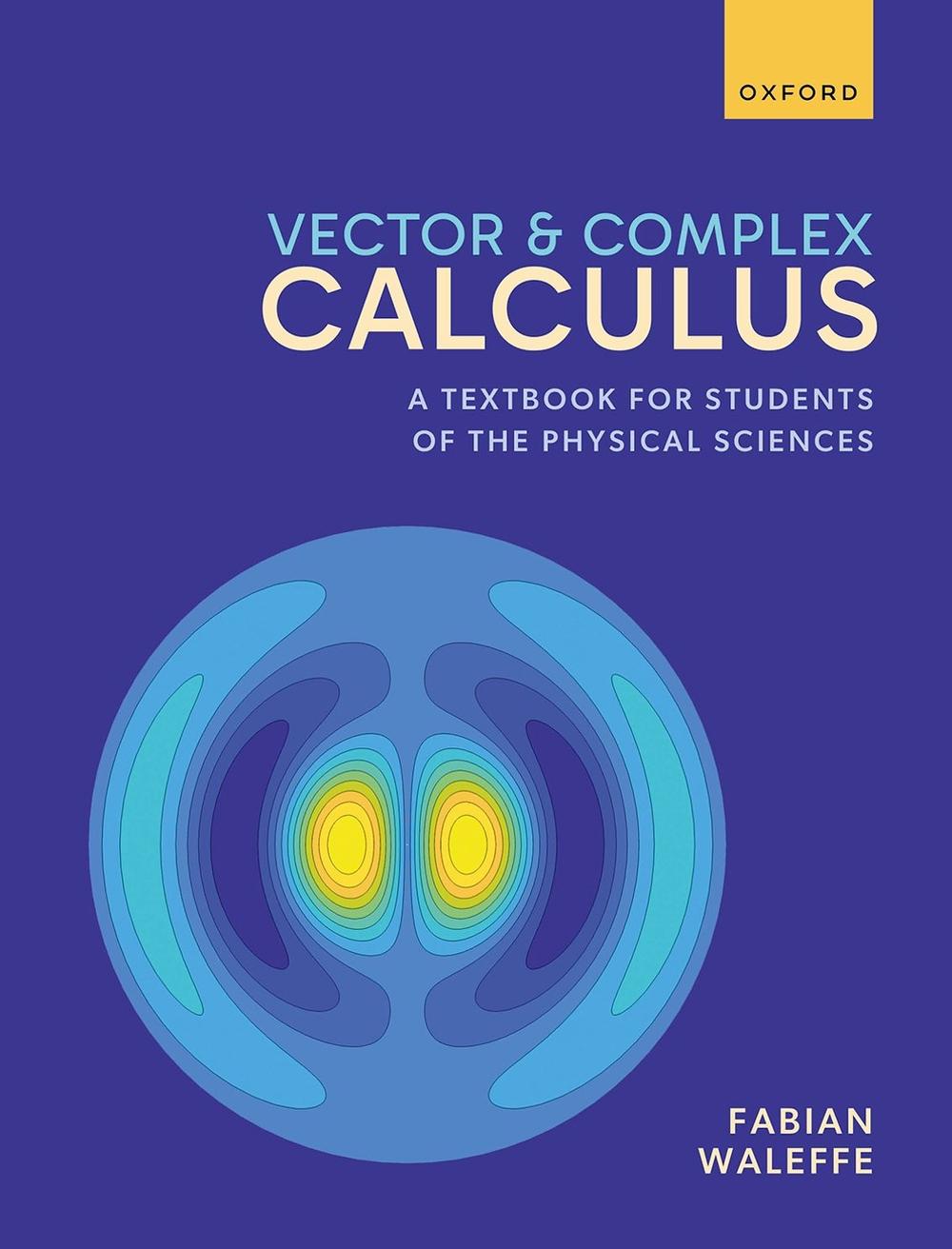 Vector and Complex Calculus, 9780198927822