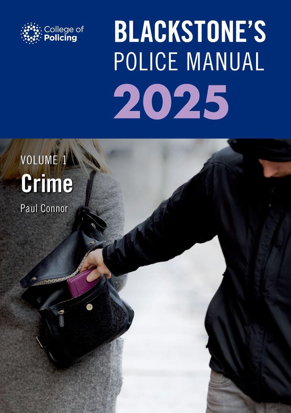 Blackstone's Police Manual Volume 1: Crime 2025, 9780198927860