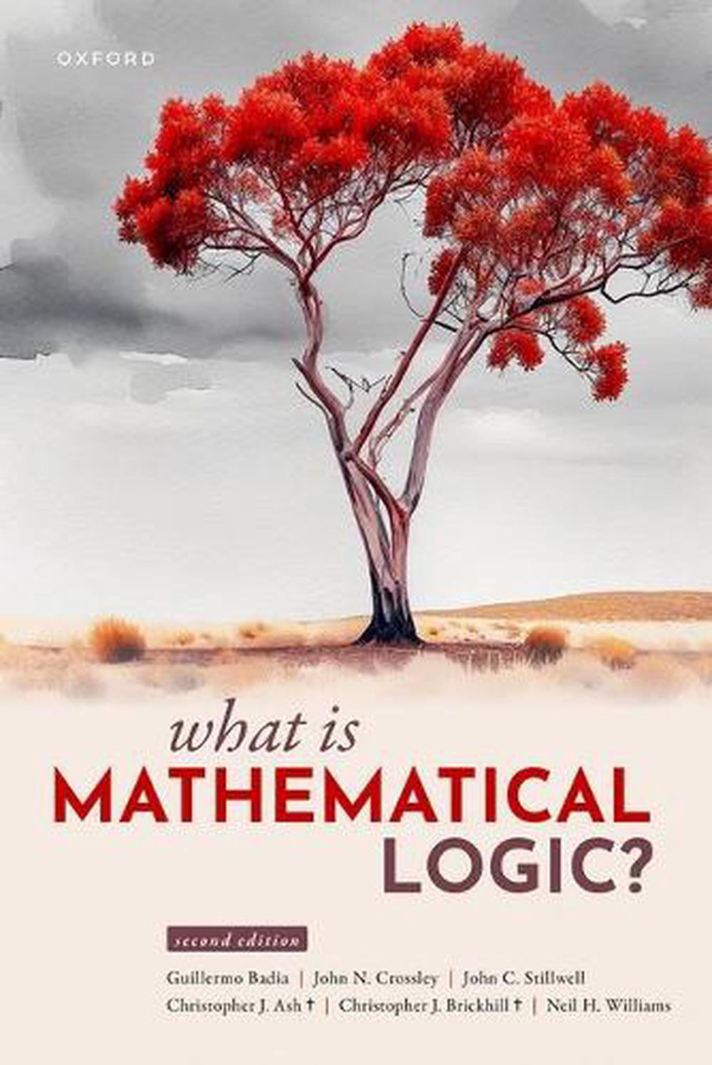 What Is Mathematical Logic?, 9780198930860
