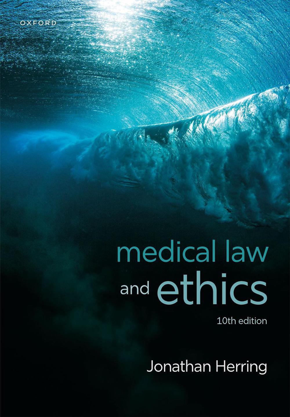 Medical Law and Ethics, 9780198936497
