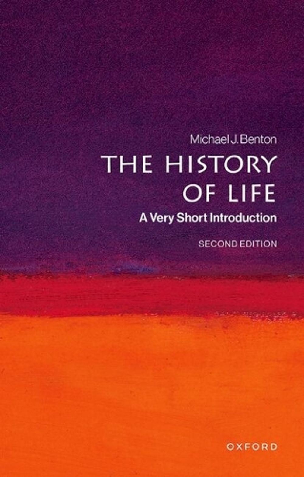 The History of Life, 2nd Edition by Michael J. Benton - ISBN: 9780198950080