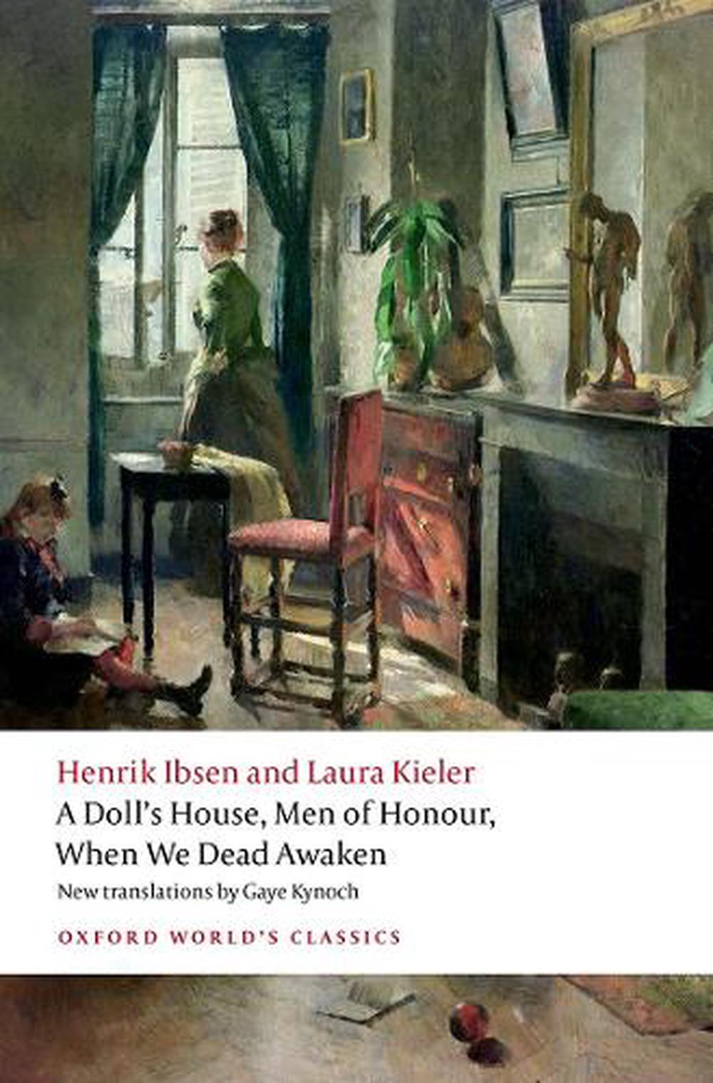 A Doll's House, Men of Honour, When We Dead Awaken, 9780198955092