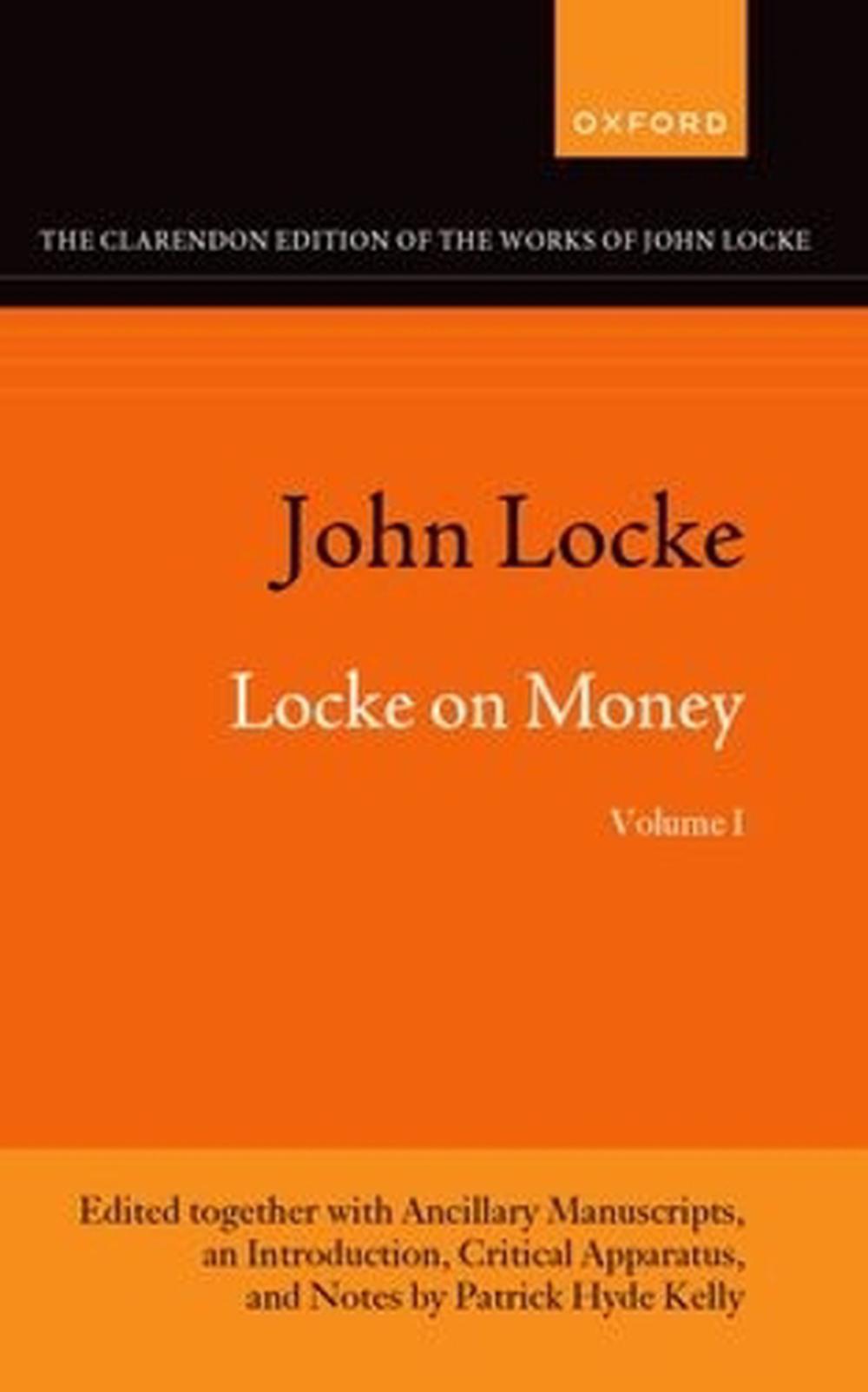 Locke On Money, Volume 1 Cewjl Paperback, 9780198967491