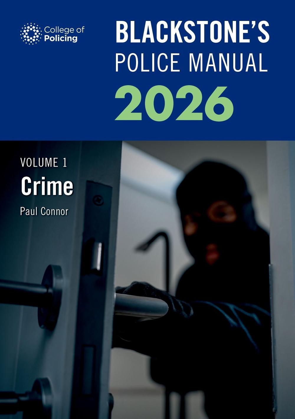 Blackstone's Police Manuals Volume 1: Crime, 9780198974307