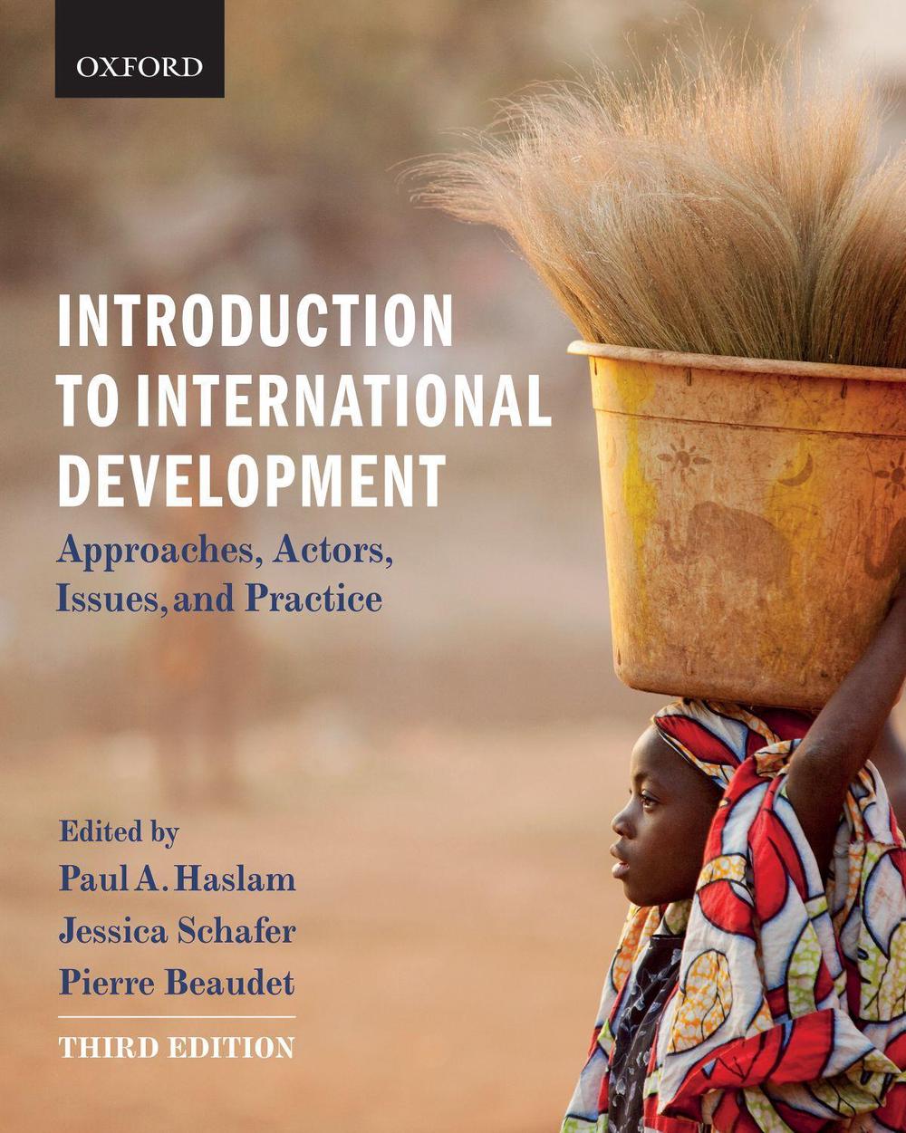 Introduction to International Development, 3rd Edition, 9780199018901