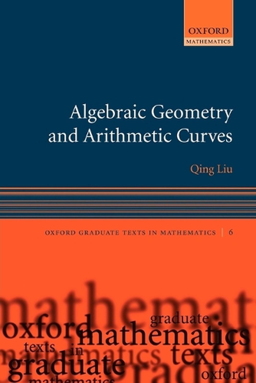 Algebraic Geometry and Arithmetic Curves, 9780199202492
