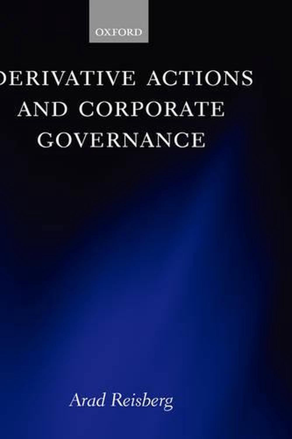 Derivative Actions and Corporate Governance, 9780199204892