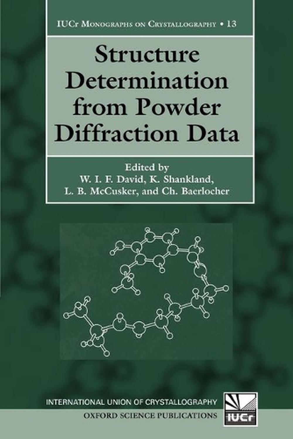 Structure Determination from Powder Diffraction Data, 9780199205530