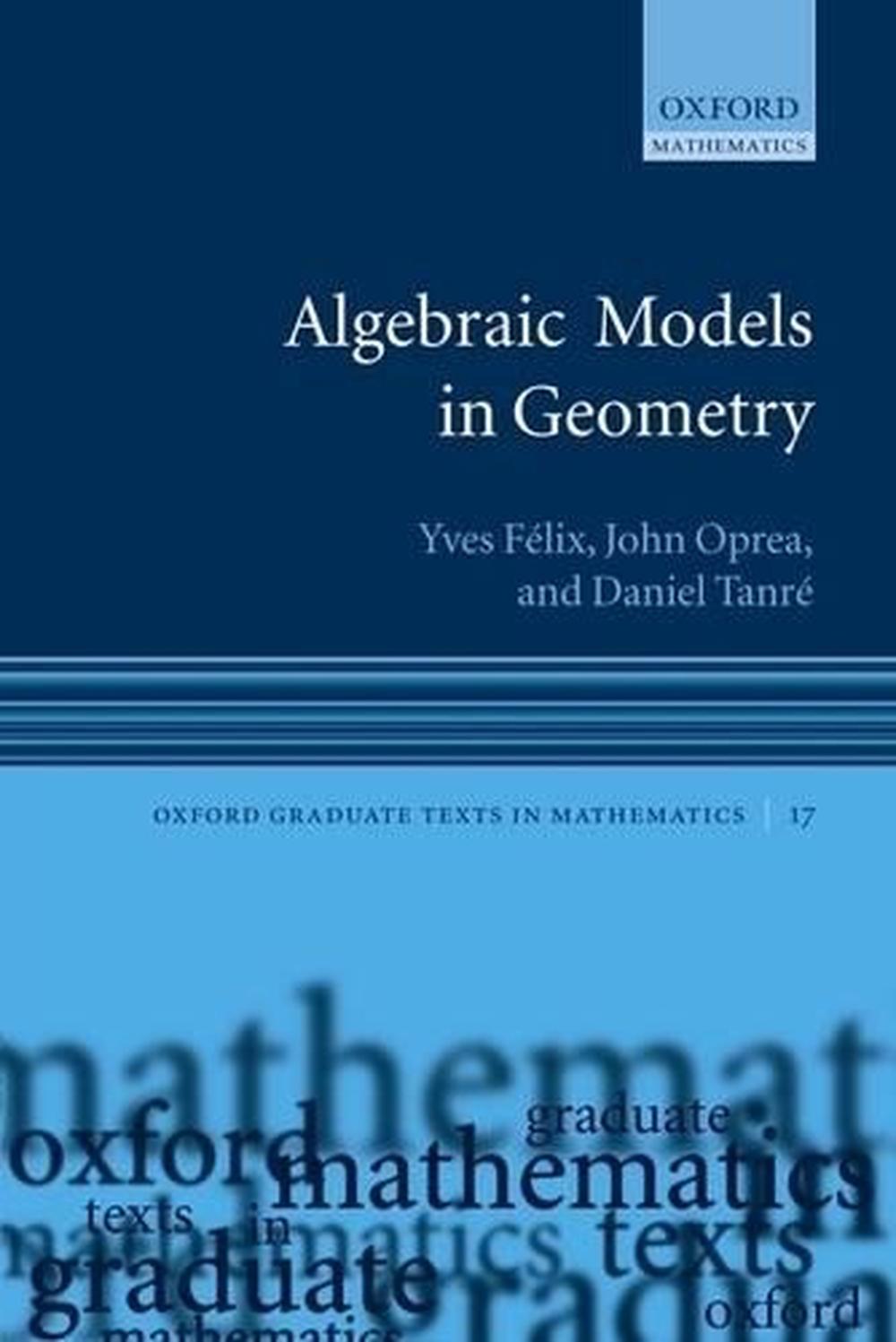 Algebraic Models in Geometry, 9780199206513