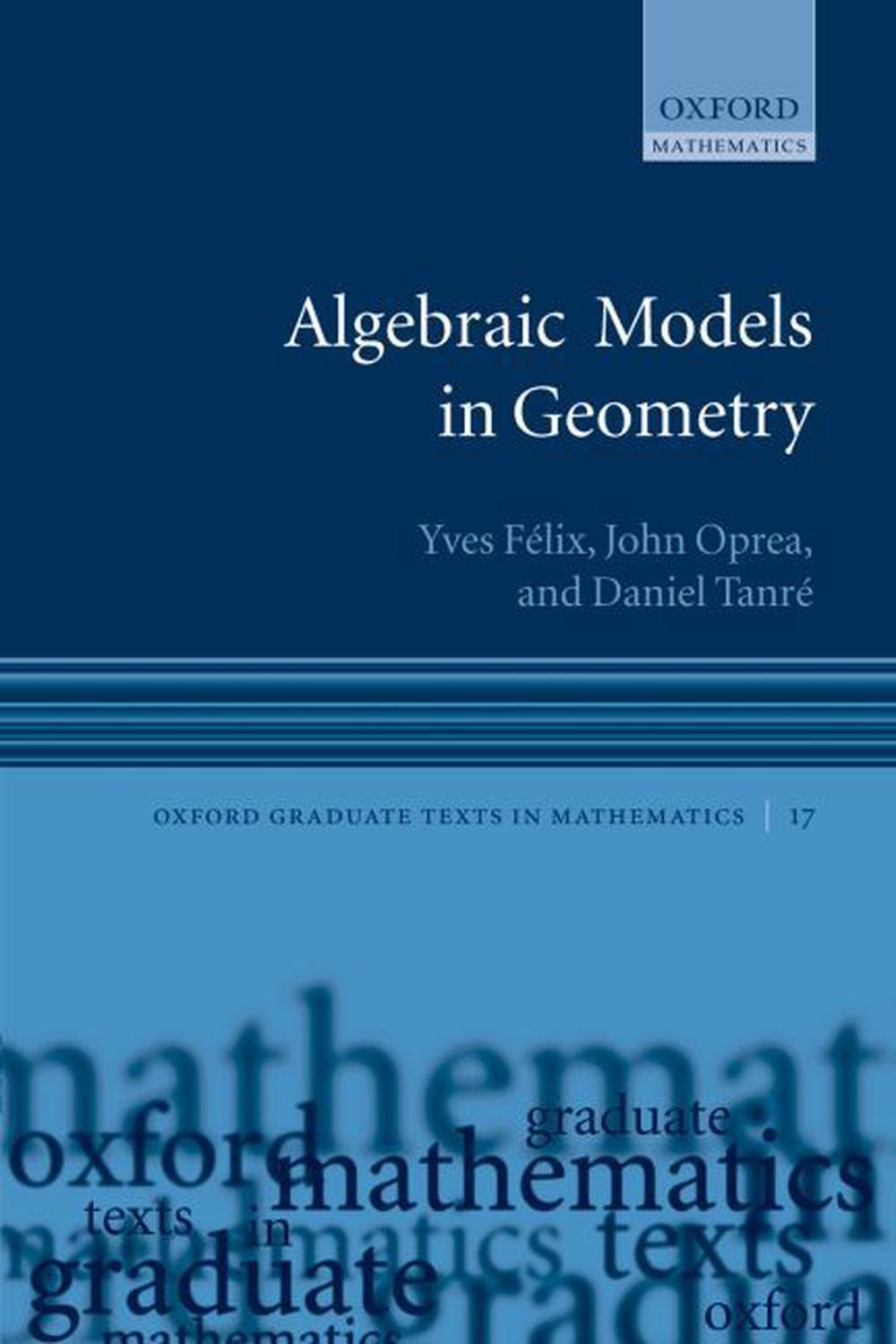 Algebraic Models in Geometry, 9780199206520