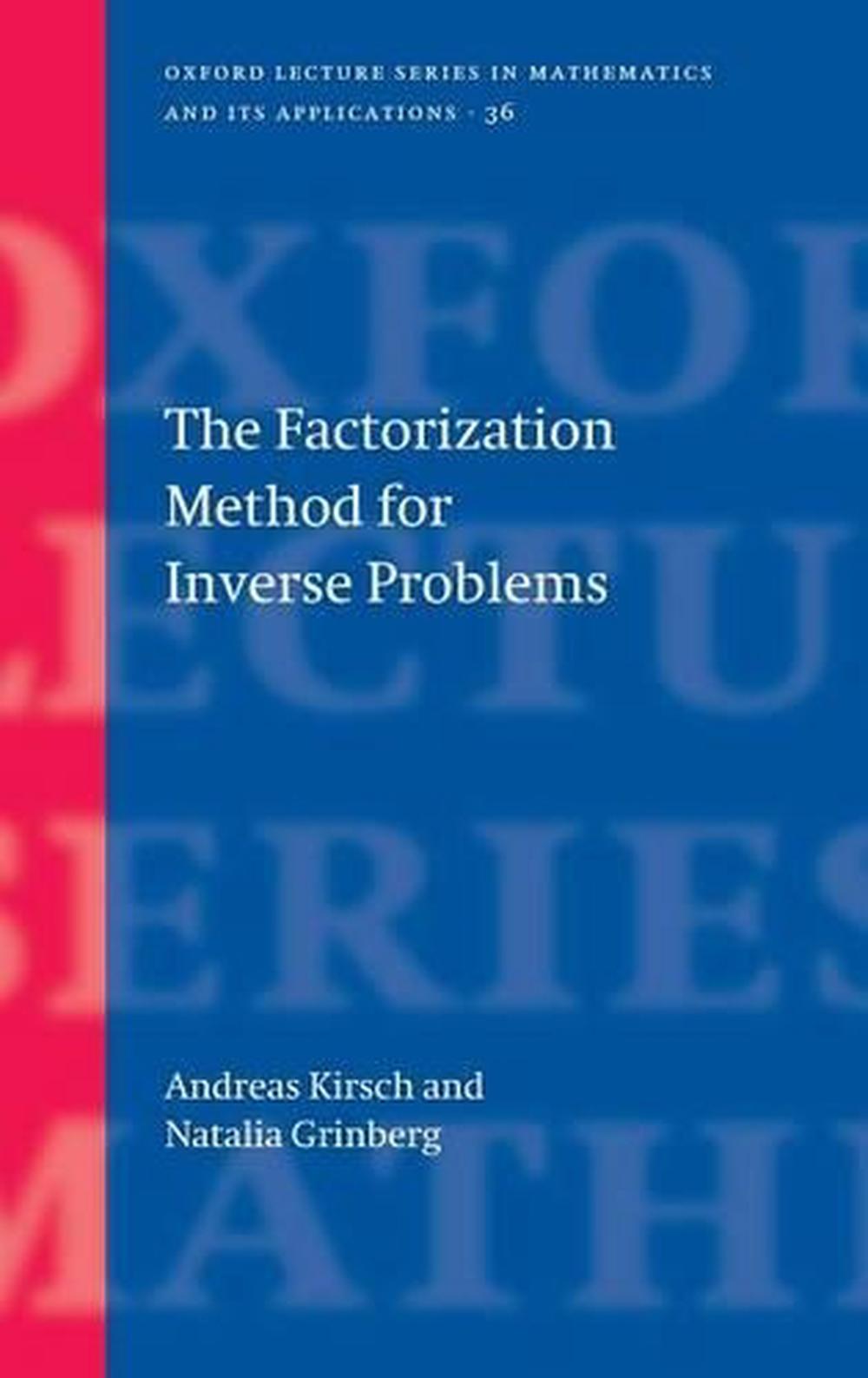 The Factorization Method for Inverse Problems, 9780199213535