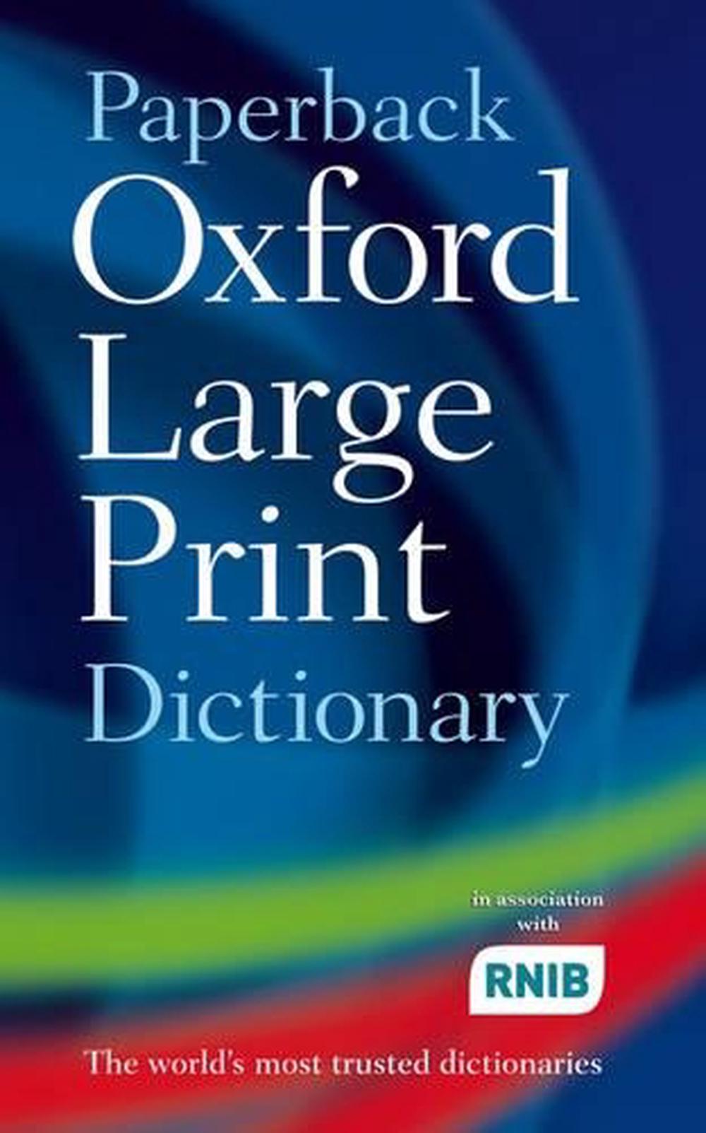 Paperback Oxford Large Print Dictionary by Oxford, Paperback