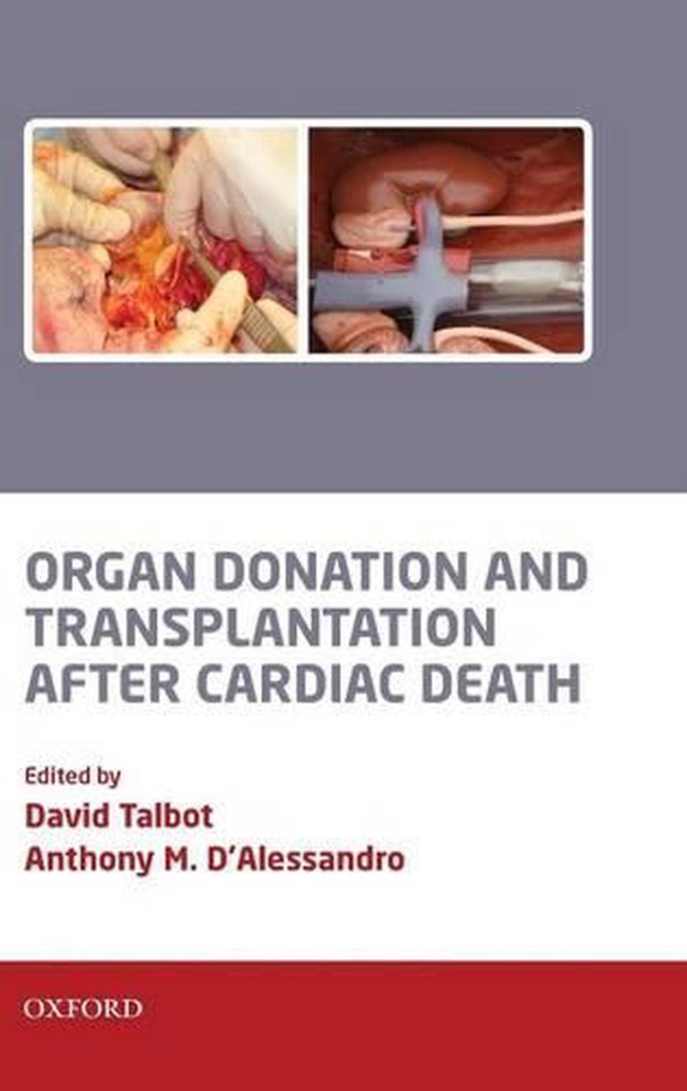 Organ Donation and Transplantation after Cardiac Death, 9780199217335