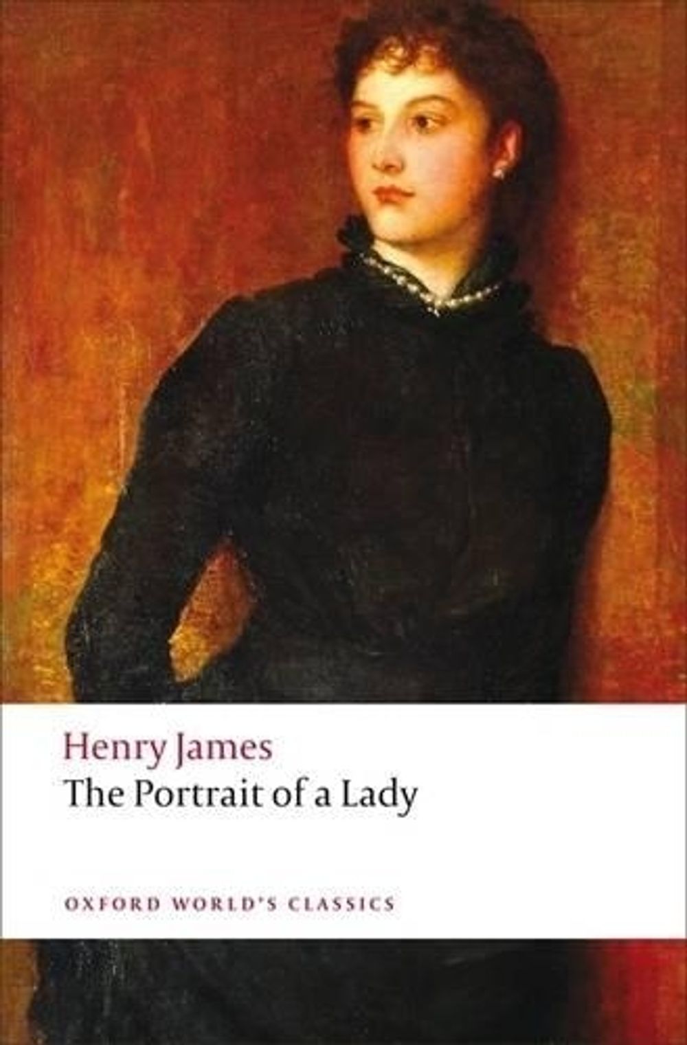 The Portrait of a Lady, 09000th Edition by Henry James - ISBN: 9780199217946