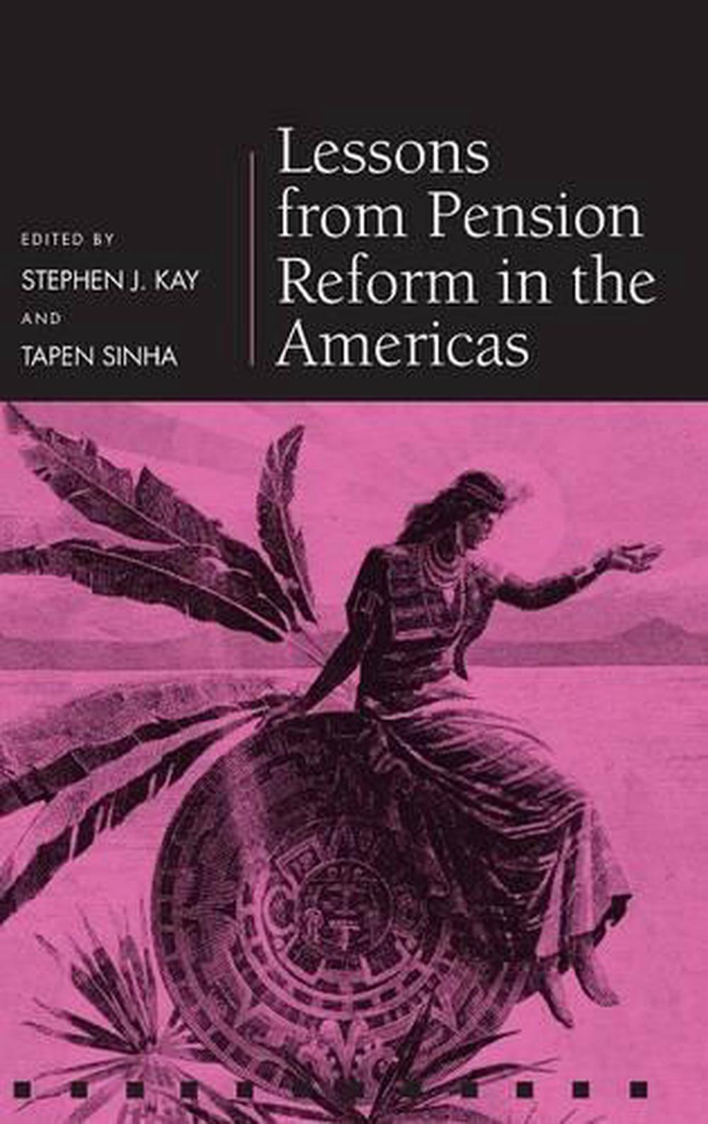 Lessons from Pension Reform in the Americas, 9780199226801