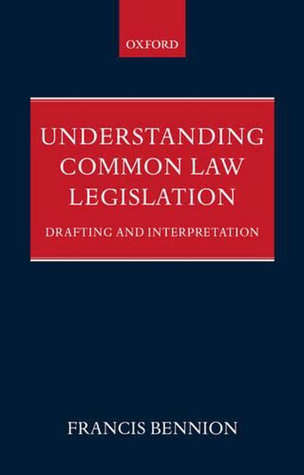 Understanding Common Law Legislation, 9780199247776