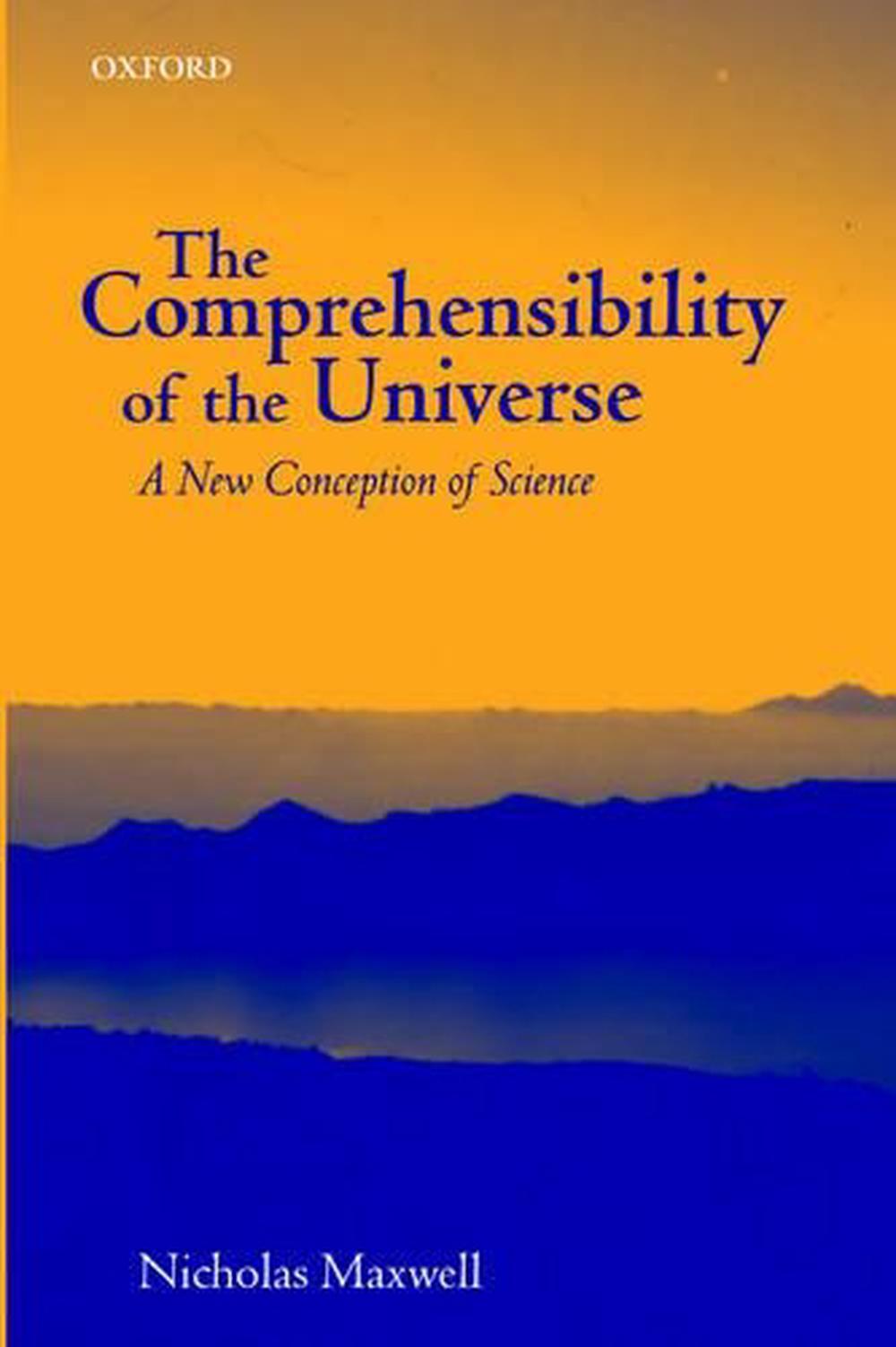 The Comprehensibility of the Universe, 9780199261550