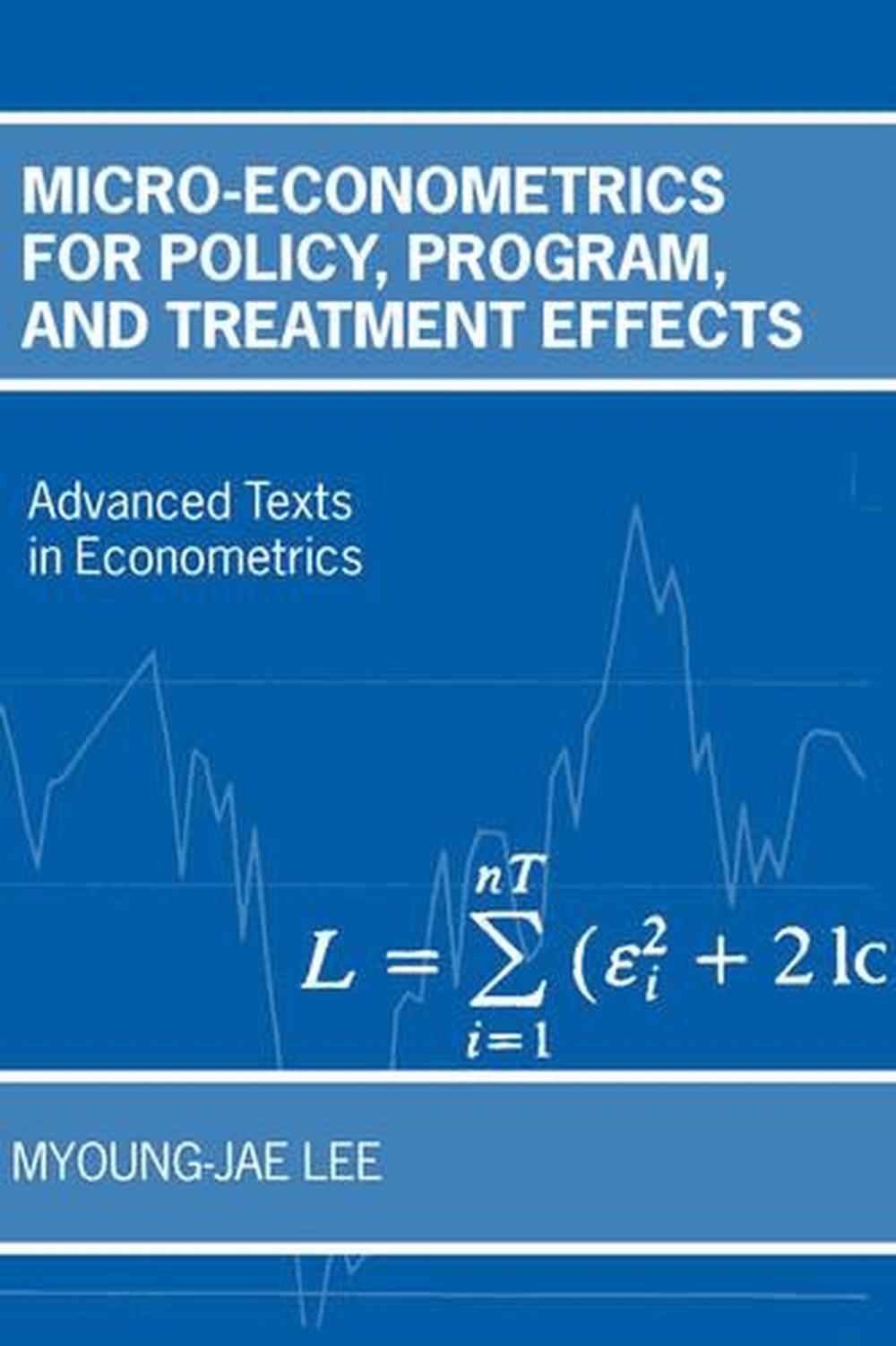 Micro-Econometrics for Policy, Program and Treatment Effects, 9780199267682