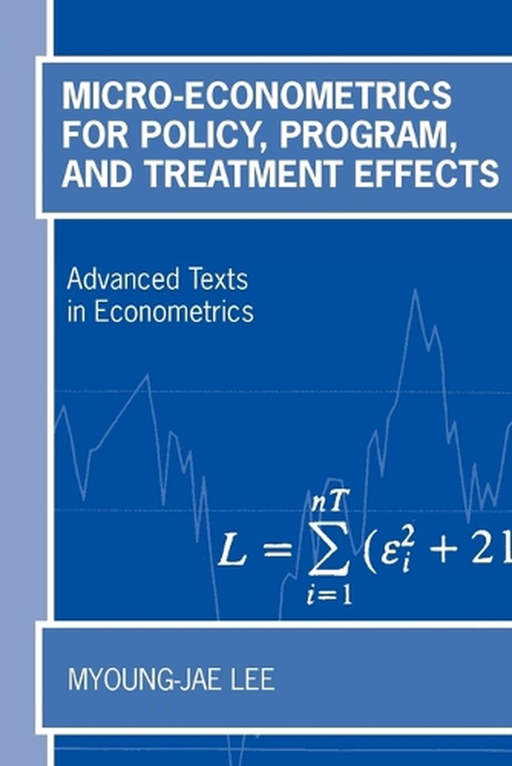 Micro-Econometrics for Policy, Program and Treatment Effects, 9780199267699
