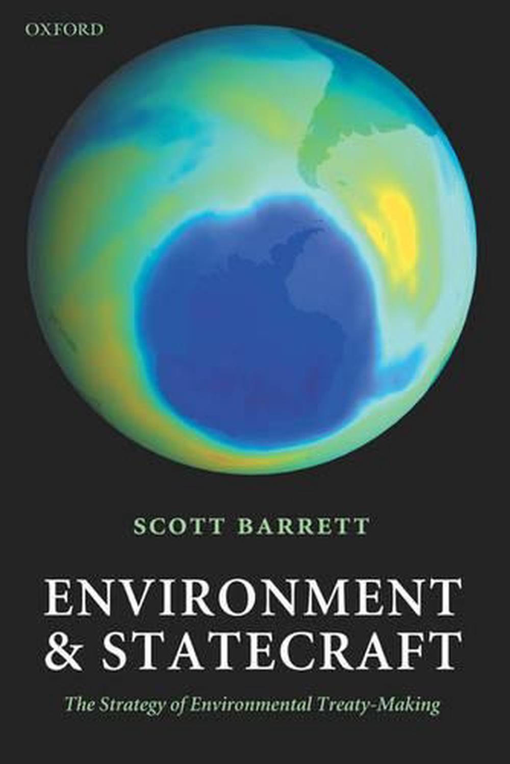 Environment and Statecraft, 9780199286096