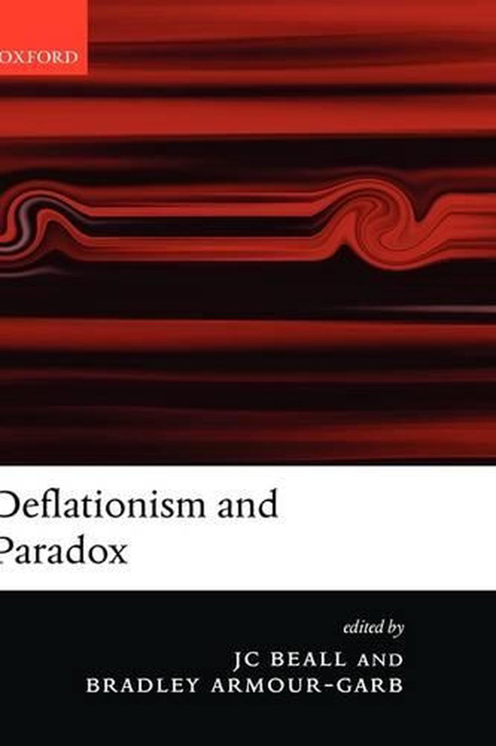 Deflationism and Paradox by JC Beall, Hardcover, 9780199287116 | Buy online  at The Nile