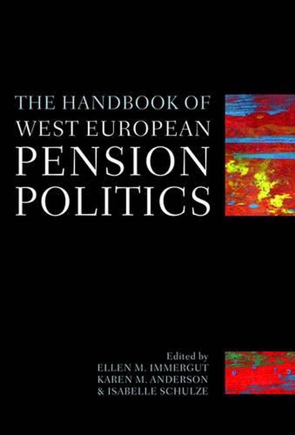 The Handbook of West European Pension Politics, 9780199291472