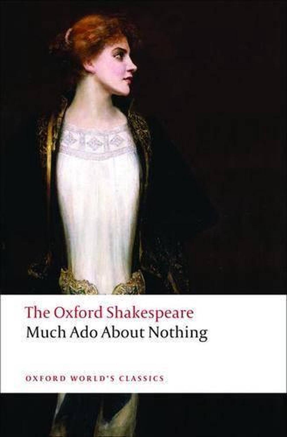 Much Ado About Nothing: The Oxford Shakespeare, 9780199536115
