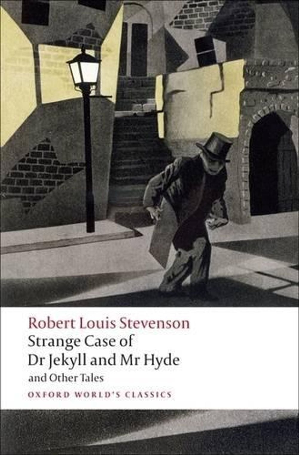 Strange Case of Dr Jekyll and Mr Hyde and Other Tales, 2nd Edition by Robert Louis Stevenson - ISBN: 9780199536221