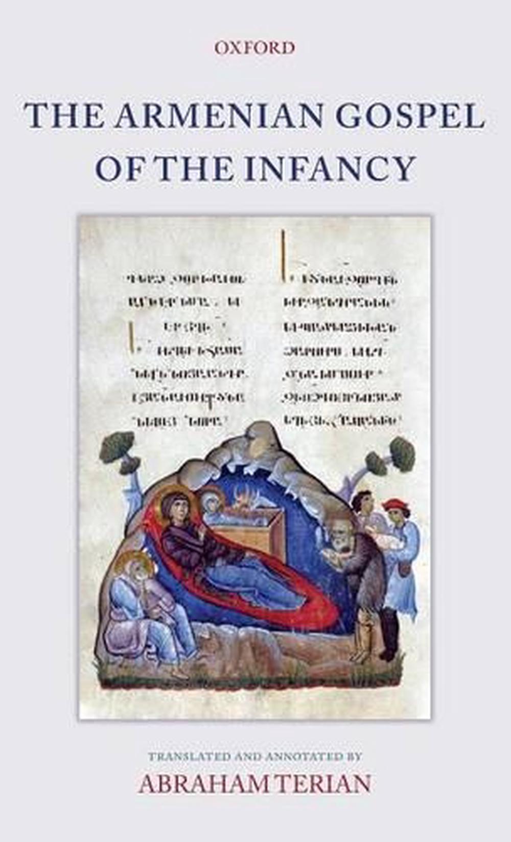 The Armenian Gospel of the Infancy, 9780199541560