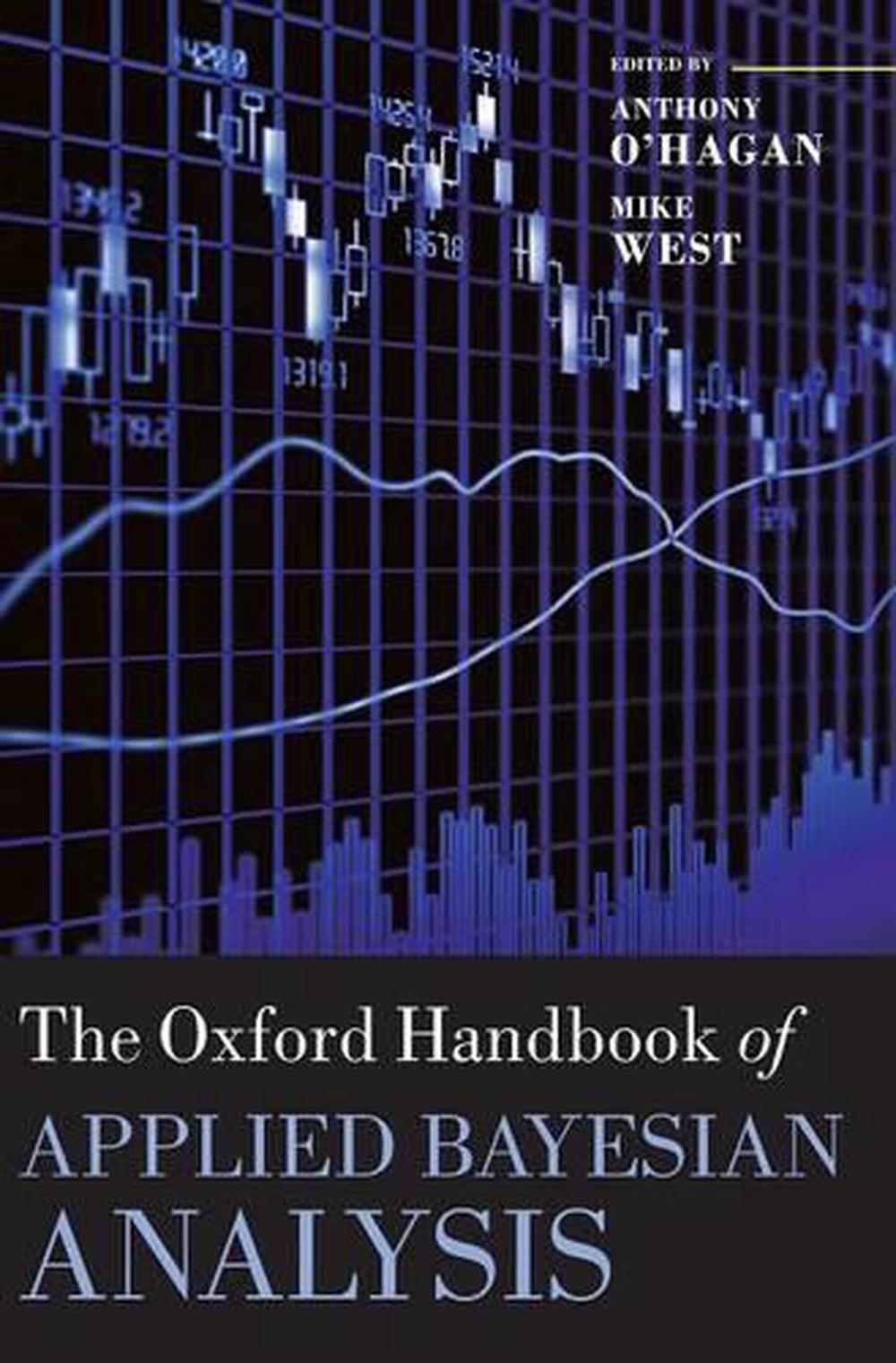 The Oxford Handbook of Applied Bayesian Analysis, 9780199548903