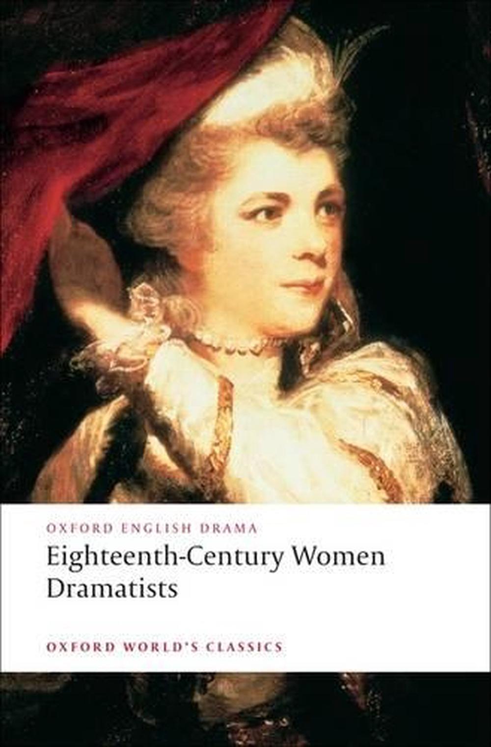 Eighteenth-Century Women Dramatists, 9780199554812