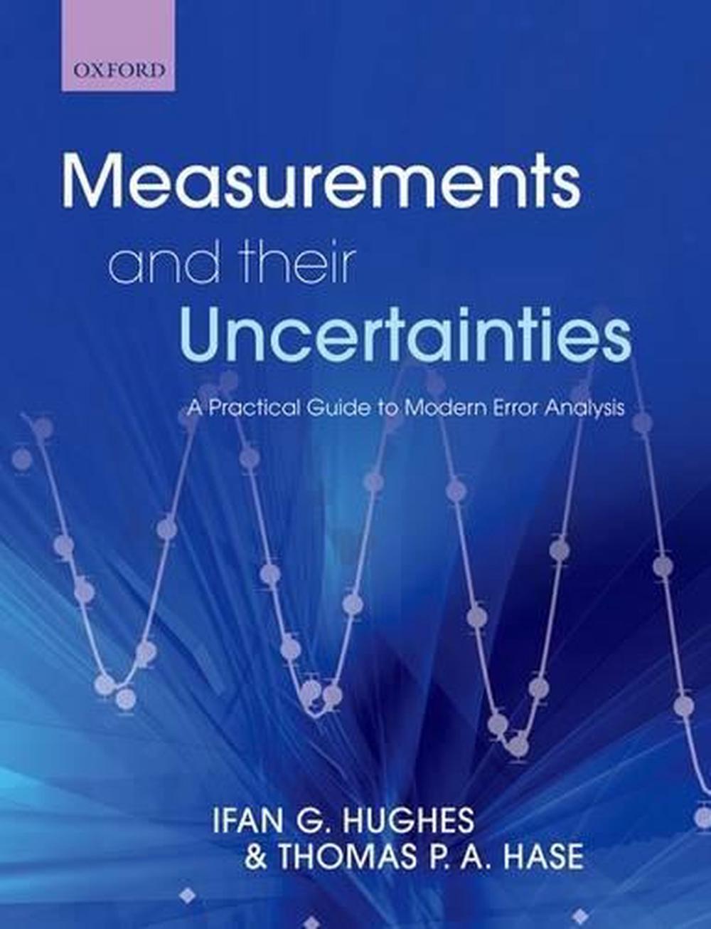 Measurements and their Uncertainties, 9780199566334