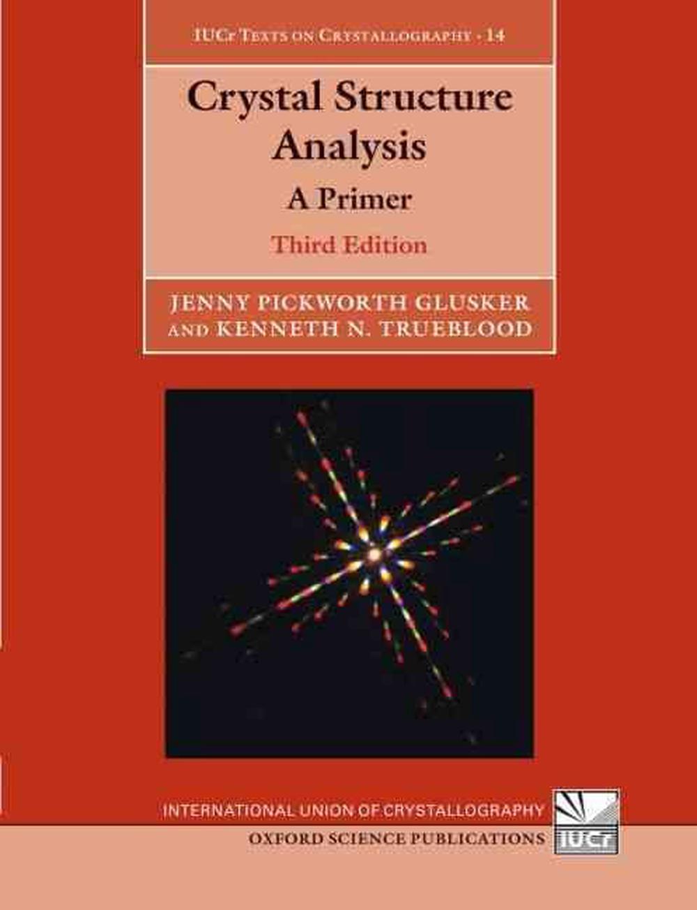 Crystal Structure Analysis, 9780199576357